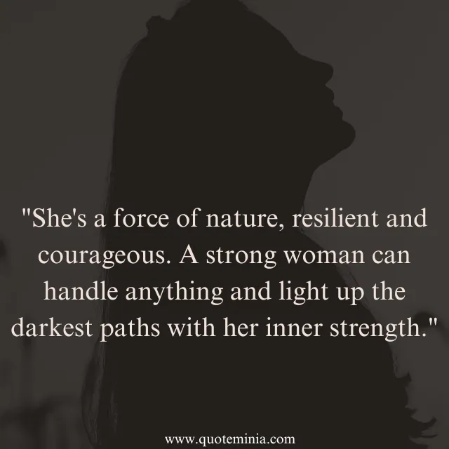 53 Strong Women Quotes That Will Inspire You To Embrace Your Inner Strength
