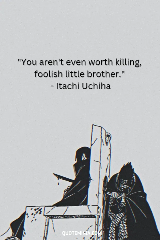 Itachi Quotes 21