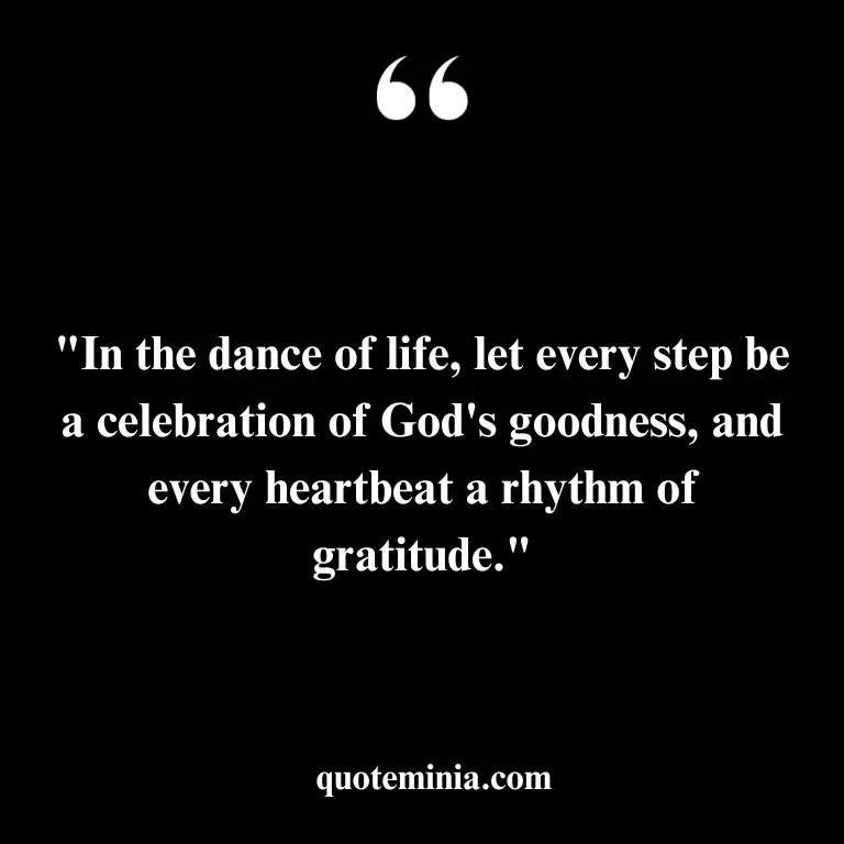 Celebrating God's Goodness Quotes Images 1
