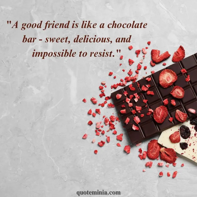 Chocolate Quote with Images for Friends 2