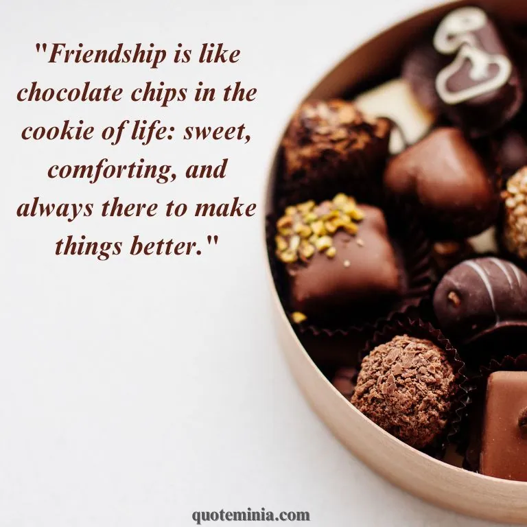 Chocolate Quote with Images for Friends