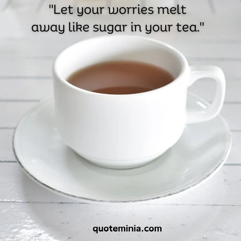 Tea Quotes 3