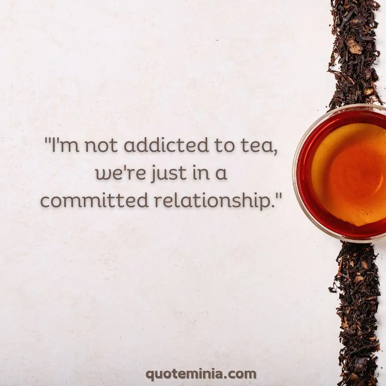 Funny Tea Quote Image 3