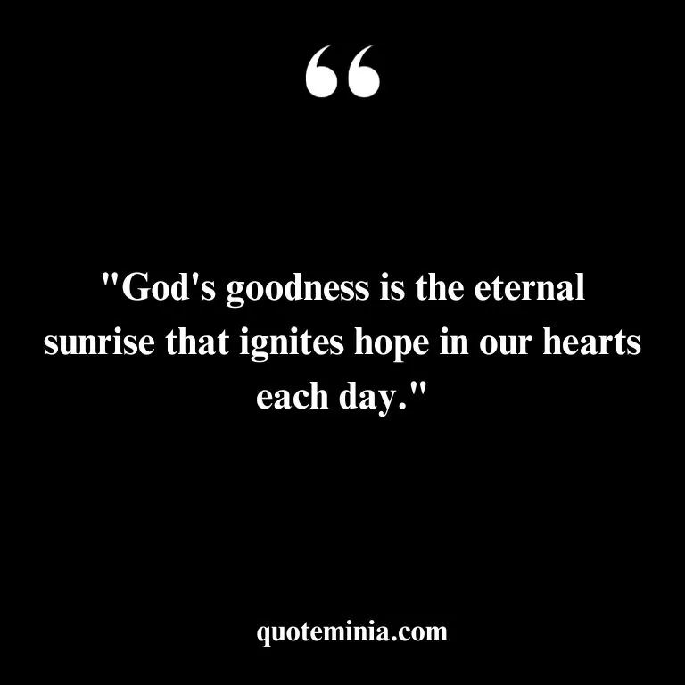 Inspirational Quote About Goodness of God 1
