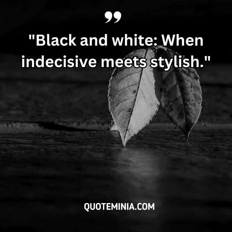 Black and White Quote with Image for Instagram for Boy- 2