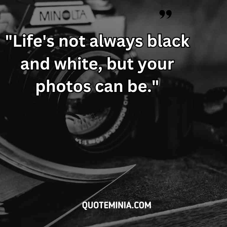 Black and White Quote with Image for Instagram Bio- 4