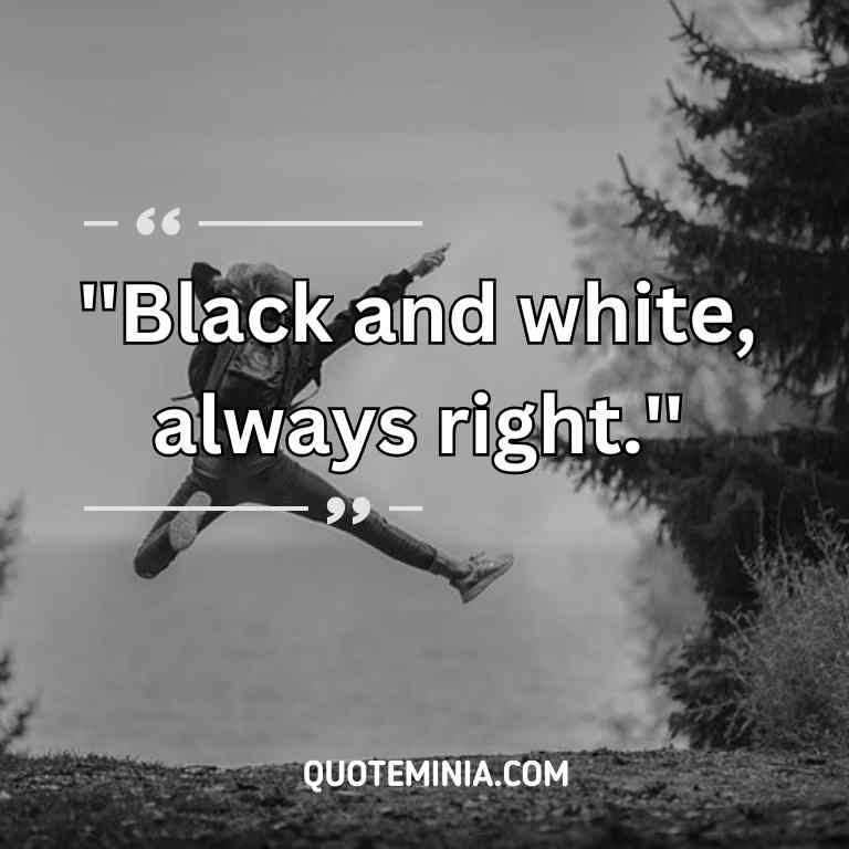  Black and White Quote Image for Instagram- 8