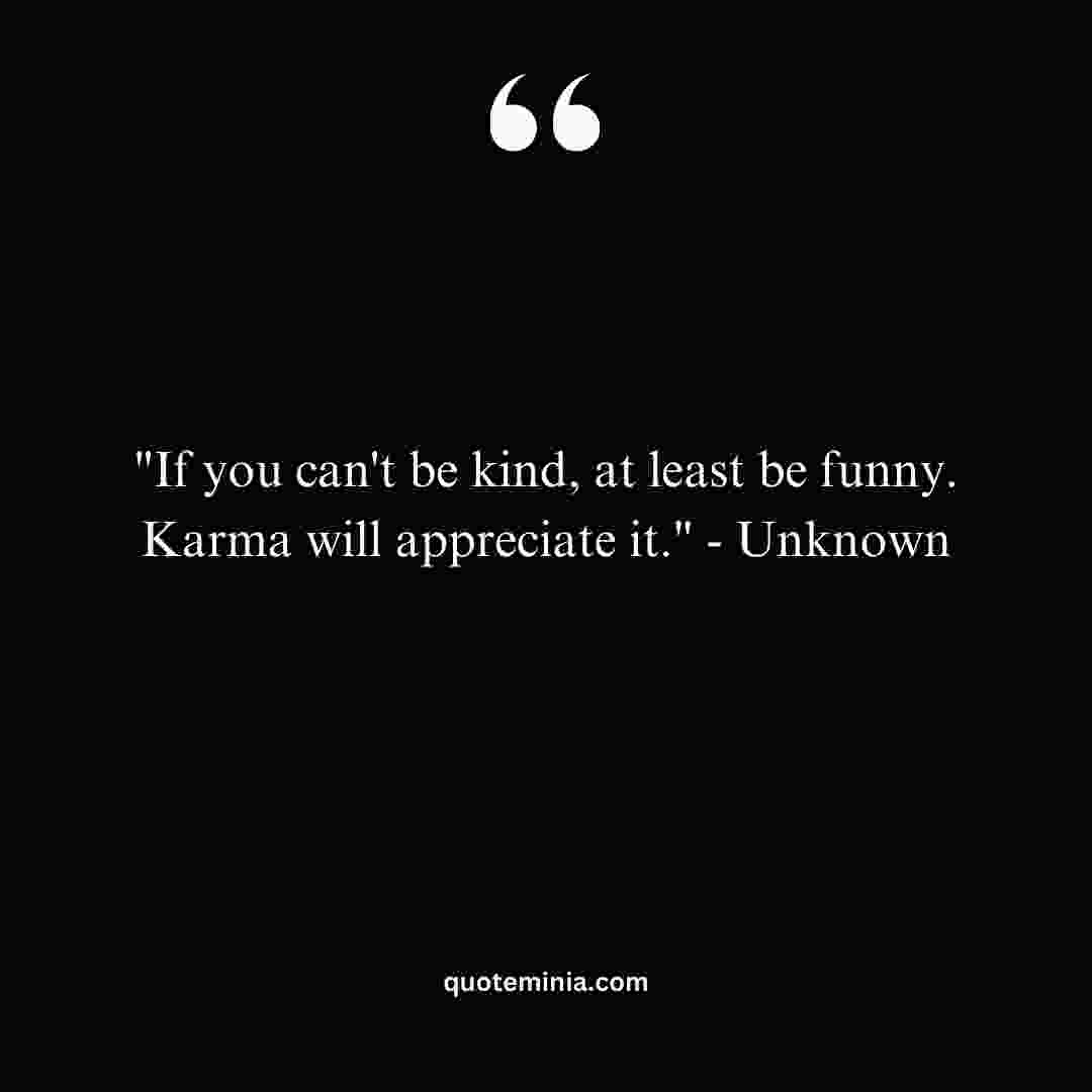 Short Karma Quotes Funny 10