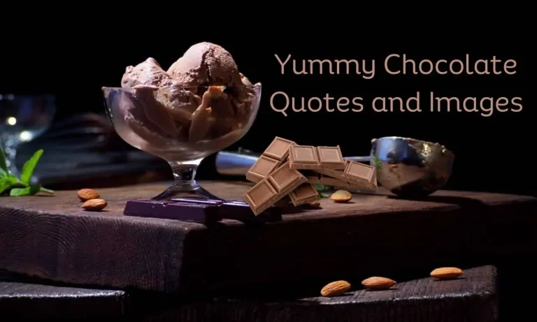 Yummy Chocolate Quotes and Images