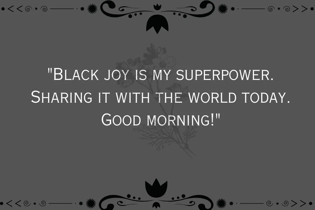 Black Good Morning Quotes