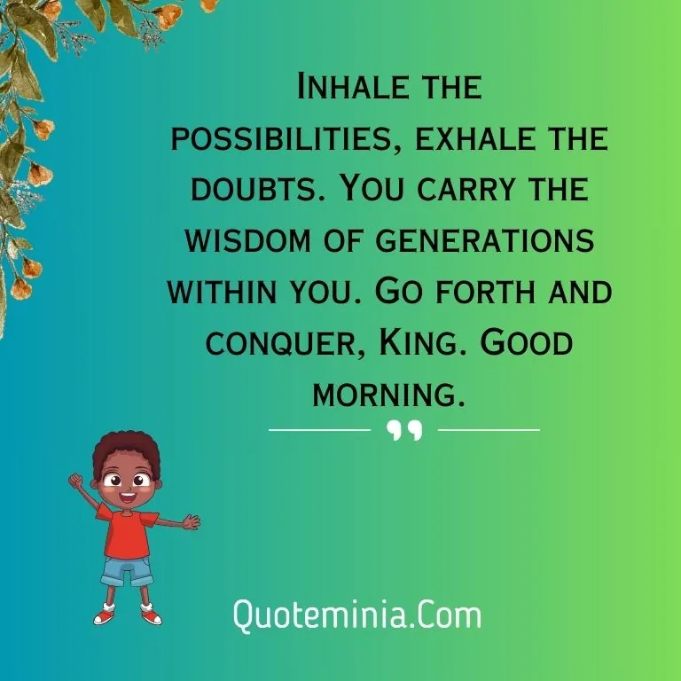 Good Morning Black King Quotes Image 1