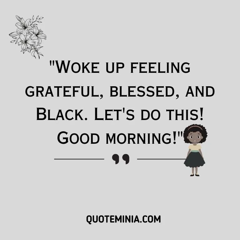 Black Good Morning Quotes Image 5