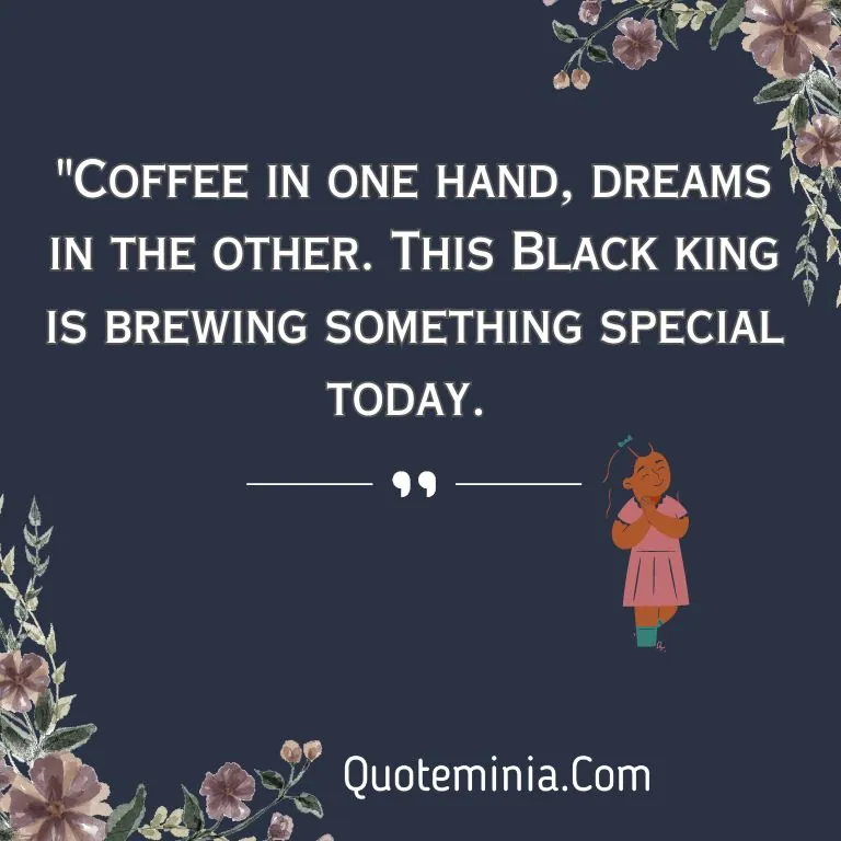 Good Morning Black Quotes for Instagram Image 2