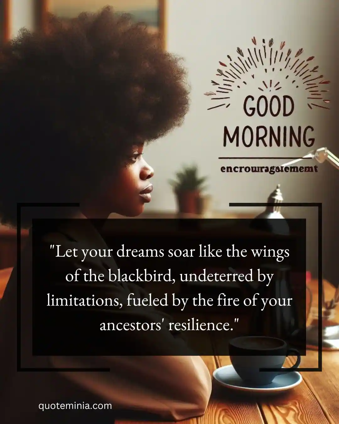 70 Encouragement African American Good Morning Quotes and Images