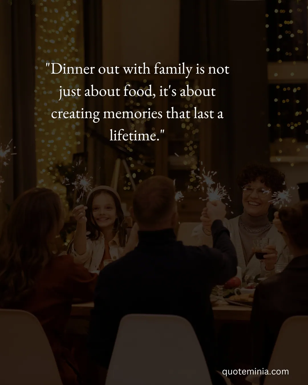 Dinner Out with Family Quotes 1