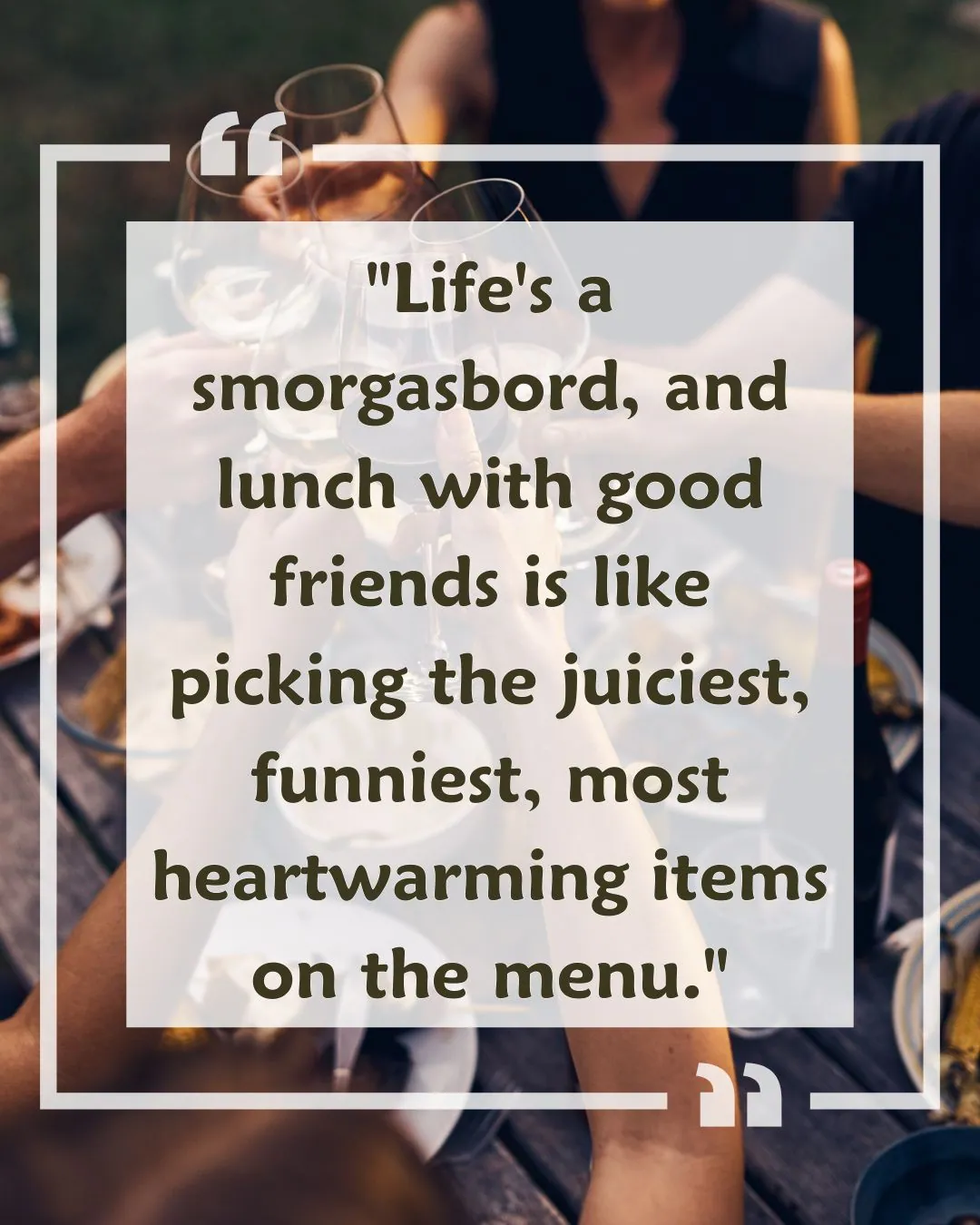 lunch with good friends quote with Image