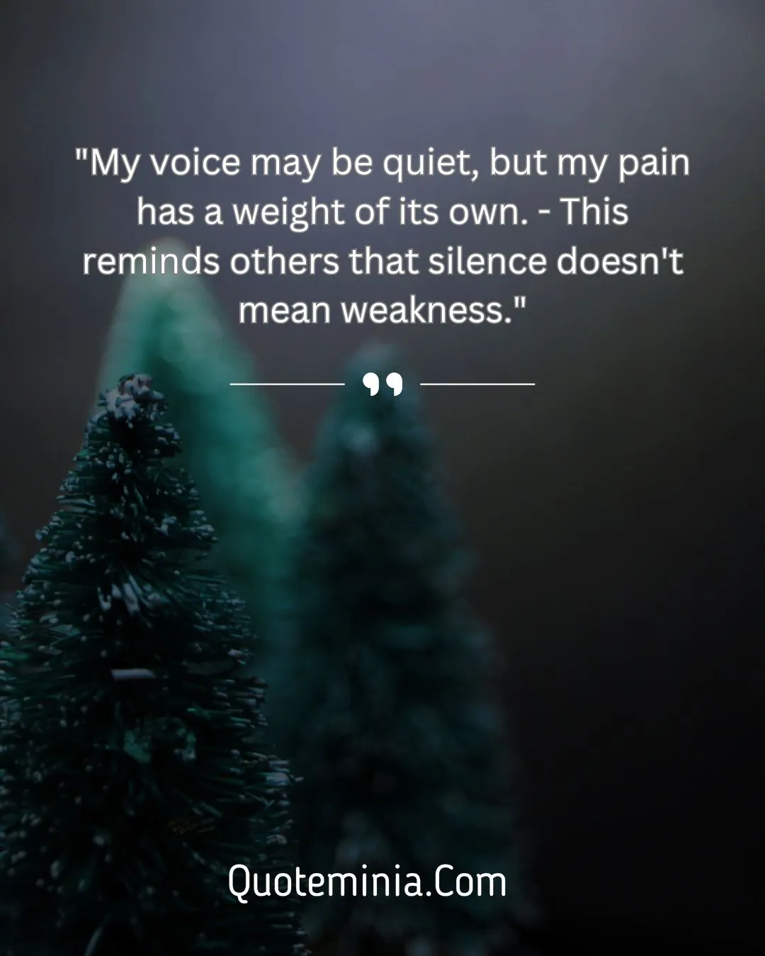 I Suffer in Silence Quotes Image 3