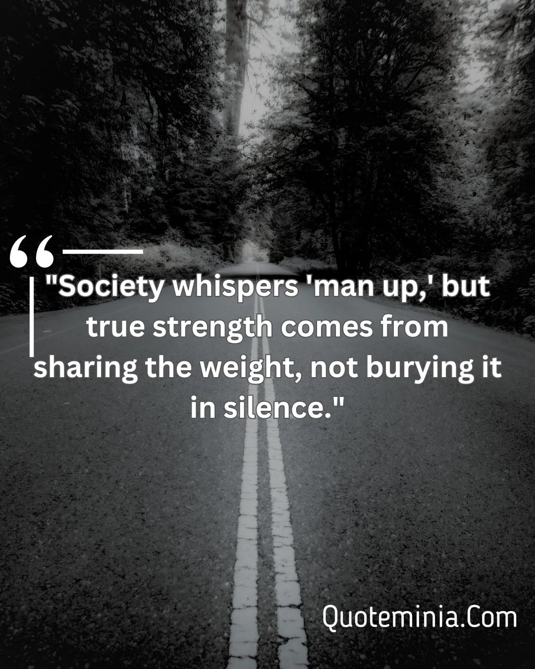 Men Suffer in Silence Quotes Image 1
