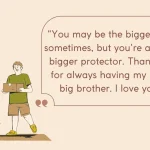 Best Big Brother Quotes From Sister