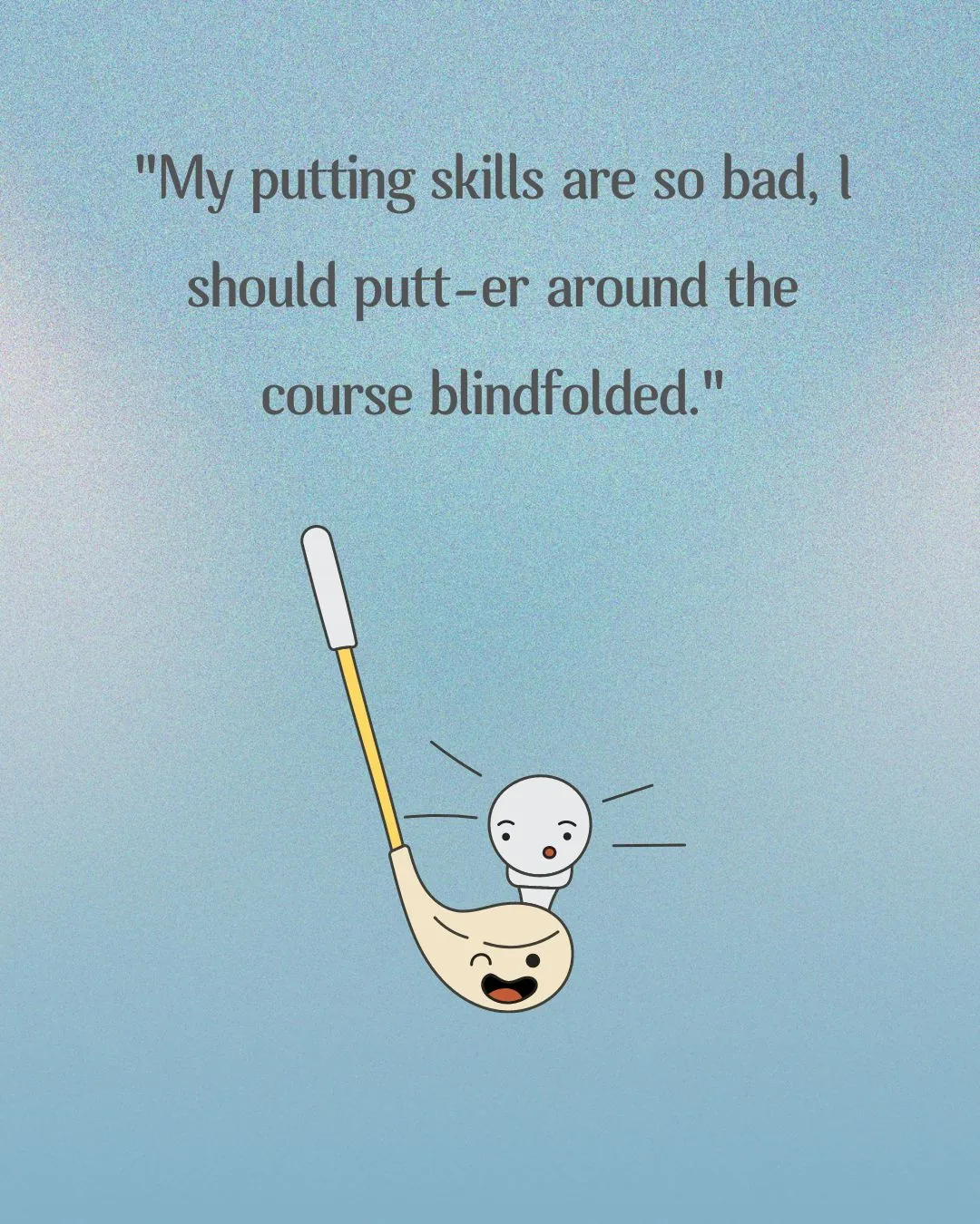 Funny Golf Quotes for Instagram 1