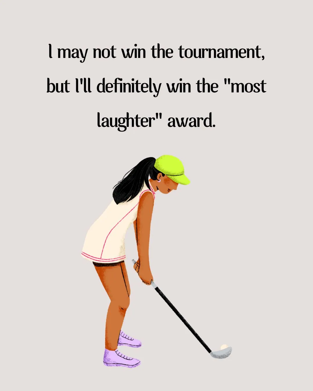 Funny Golf Quotes for Ladies 1