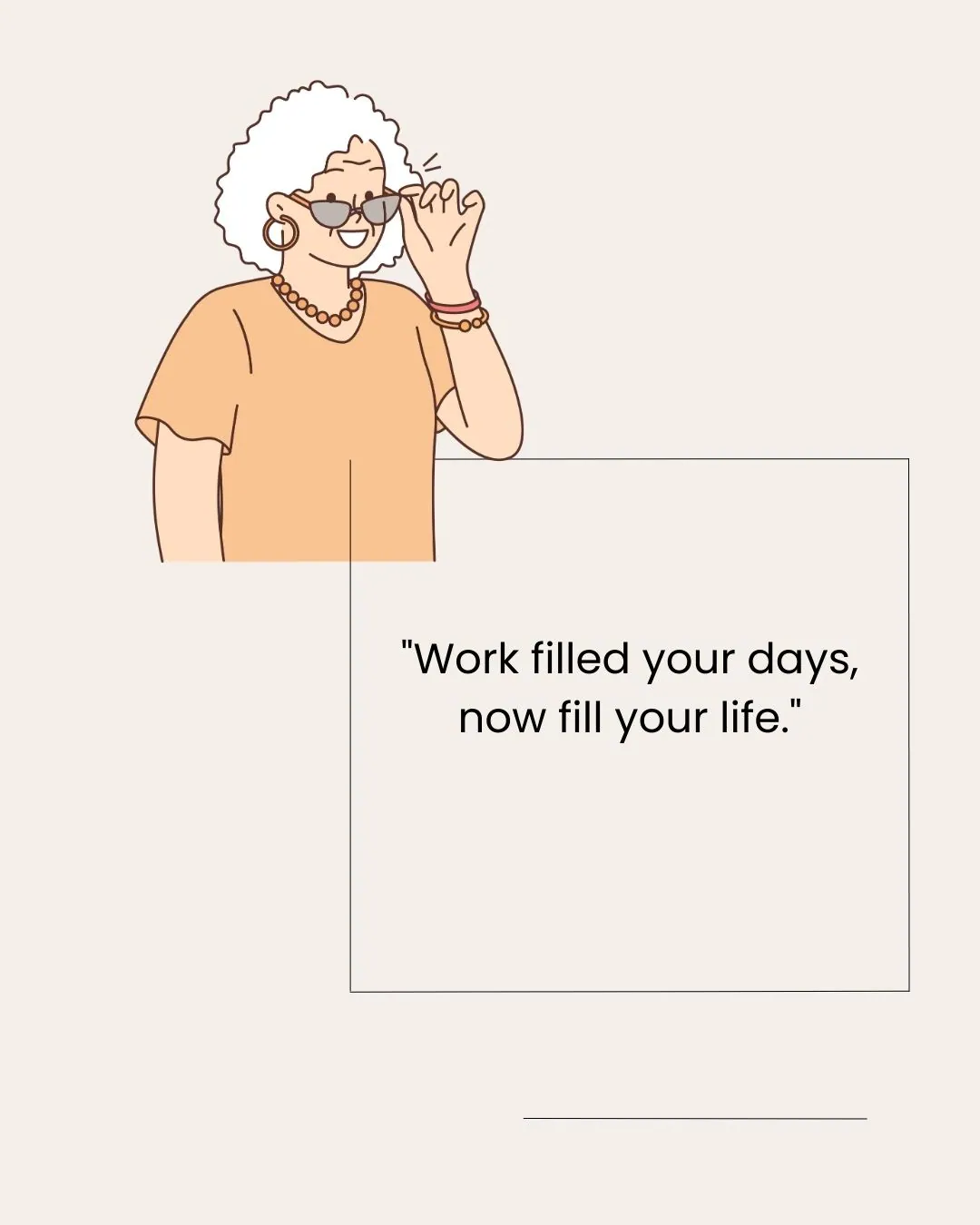 Funny Retirement Quotes for Friends 1