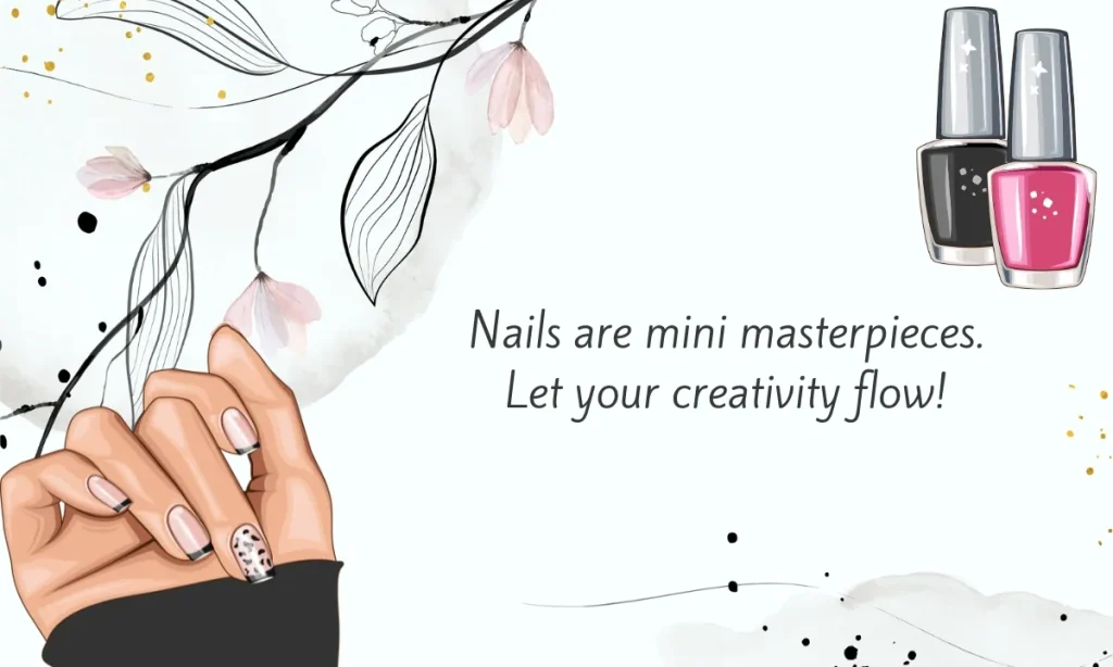 Nail Quotes for the Fashionable You